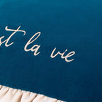 Cest La Vie Embroidered Cushion